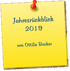 Jahresrückblick 2019  von Ottilie Becker